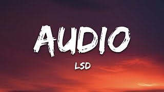 LSD - Audio (Lyrics) ft Sia Diplo Labrinth