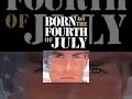 Born on The Fourth of July
