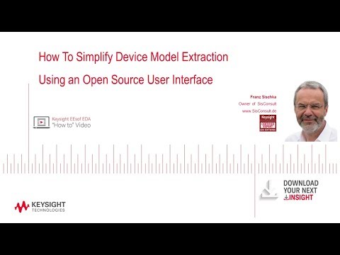 How to Simplify Device Model Extraction using an Open Source User Interface