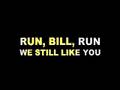 Run, Bill, Run