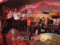 EDU &amp; THE ENTERTAINERS - POCO POCO