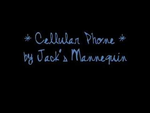 Cellular Phone by Jack's Mannequin