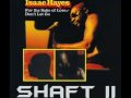 Isaac Hayes - Shaft II ((( HQ AUDIO )))