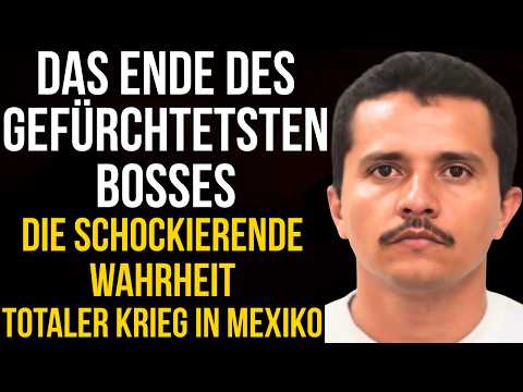 DER TOD VON EL MENCHO: DAS ENDE VON MEXIKOS GEFÄHRLIC ...