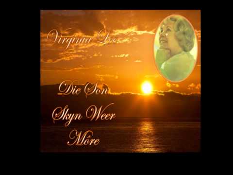 VIRGINIA LEE – DIE SON SKYN WEER MôRE