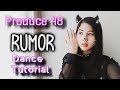 RUMOR (루머) - PRODUCE 48 (프로듀스48) DANC