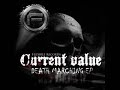 Current Value-Death Marching (Katharsys Remix)