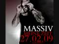 videos de Massiv - Meine Zeit - Album am 27.02.09!