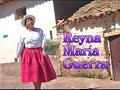 Musica Ayacuchana, Reina María Guerra, Adios Huancapina
