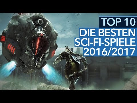 Die 10 besten Sci-Fi-Spiele 2016/2017 - Hits und Hoffnungsträger