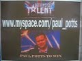 paul potts opera singer britains got talent myspace