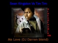 Sean Kingston vs Timtim-Me Love (DJ Darren blend)