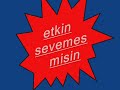 Sevemezsin Dinle