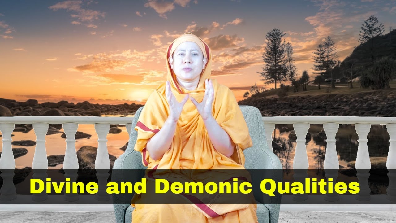 Bhagavad Gita: Divine and Demonic Qualities - Pravrajika Divyanandaprana