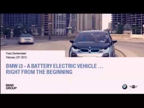 BMW i3 - A Battery Electric Vehicle...Right from the Beginning
