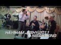 هيثم جشي يا كل الدنيا 2011 NISSIM KING