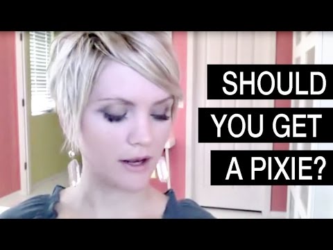 how to decide to get a pixie cut
