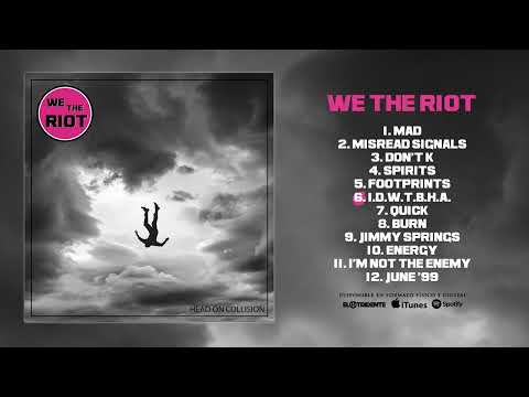 WE THE RIOT "Head On Collision" (Álbum completo)