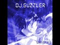 DJ Guzzler - Satisfied