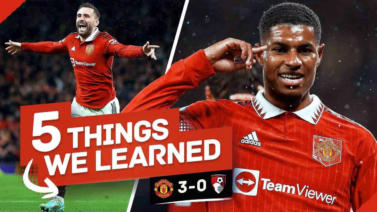 Luke Shaw 3.0 Is IMMENSE!!! 5 Things We Learned... Man United 3-0 Bournemouth
