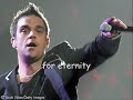 Robbie Williams Eternity