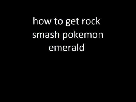 how to smash a rock in pokemon emerald