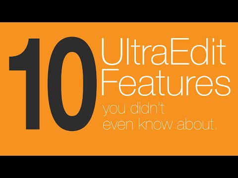 10 UltraEdit features you didn't even know about.
