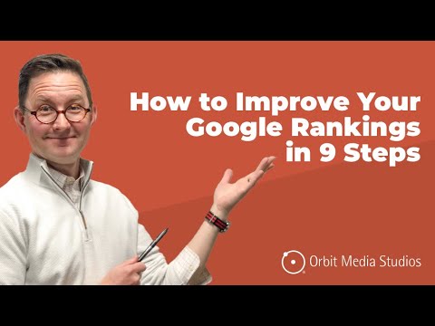 How to Improve Your Google Rankings / Fast: 9 Steps to Rank Higher Using Analytics