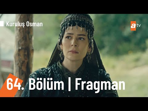 Kuruluş Osman 64. Bölüm Fragmanı                                                                                                                                                                                                                          