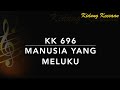 KK 696 Manusia Yang Meluku