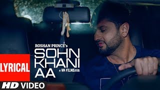 Sohn Khani Aa: Roshan Prince (Full Lyrical Song) J