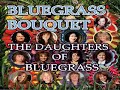 Click here to watch this video Daughters Of Bluegrass ~ I Dont Think I'm Going Back To Harlan