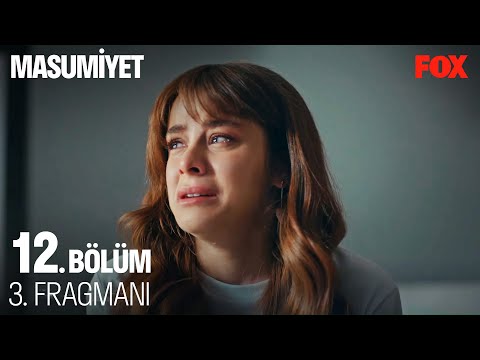 Masumiyet 12. Bölüm 3. Fragmanı                                                                                                                                                                                                                           