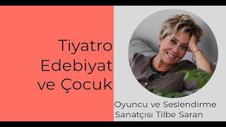 Tiyatro, Edebiyat ve Çocuk