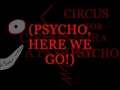Circus For a Psycho