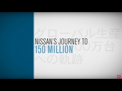 Nissan alcanza 150 millones de vehículos producidos en todo el mundo