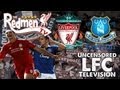 Liverpool v Everton: 217th Merseyside Derby Build Up (UNCENSORED)