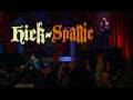 Hick-Spanic Movie Opening