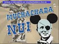 Muchachada Nui 08 - Mundo viejuno - Cambio climático