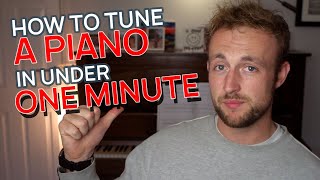 How To Tune an Upright Piano in Under One Minute