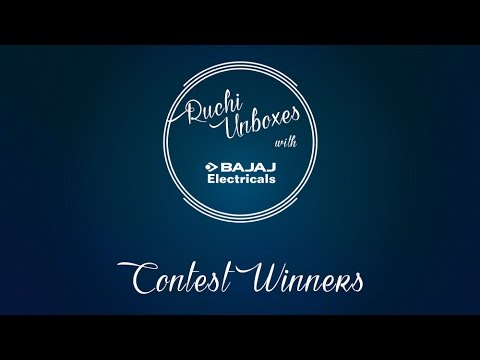 Contest Winners | Ruchi Unboxes With Bajaj Electricals