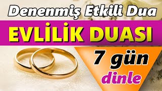 EVLİLİK DUASI DİNLE (En Etkili Dualar)