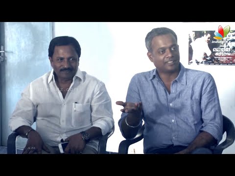 Ajith has dubbed 32 hours non stop for Yennai Arindhaal : Gautham Menon | Press Meet | A. M. Rathnam