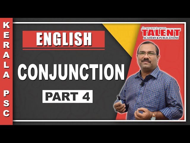 Kerala PSC English Grammar - Conjunction - PART 4 - Talent Academy
