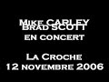 Mike Carley à La Croche 12 11 2006