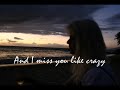 Miss You Like Crazy by Natalie Cole (w/Lyrics)