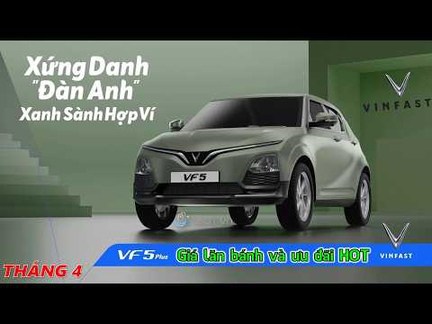 [HOT] Giá xe Vinfast VF5 Plus lăn bánh với ưu đãi hấp dẫn mới nhất Tháng 4 năm 2025 | i-tech vn