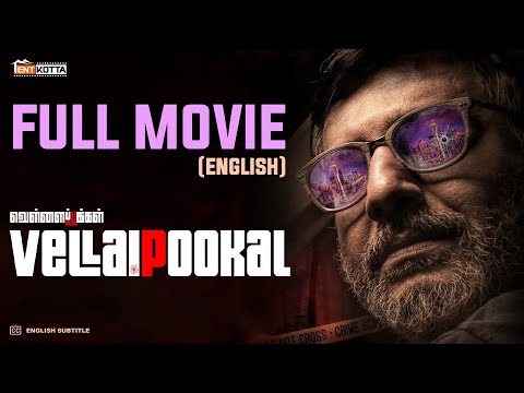 Vellai Pookal - English | Vivekh & Charle | Full Movie 2024 | Must-Watch Tamil English Dubbed