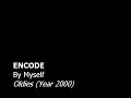 ENCODE - By Myself ENCODE - By Myself