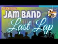Jam Band: Last Lap